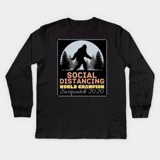 Social Distancing World Champion Kids Long Sleeve T-Shirt